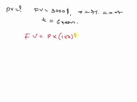 find-the-present-value-that-will-generate-the-future-value-of-3000-at-7-compounded-yearly-for-6-years-give-your-answer-to-the-nearest-cent-p-____-16924