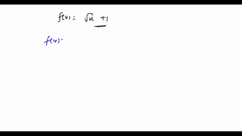 given-the-function-f-x-x-1-evaluate-f-4-find-x-when-f-x-4