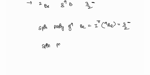 17-the-spin-parity-of-be-and-b-are-both-assuming-in-both-cases-that-the-spin-and-parity-are-characteristic-only-of-the-odd-nucleon-show-how-it-is-possible-to-obtain-the-observed-spin-parity-56622