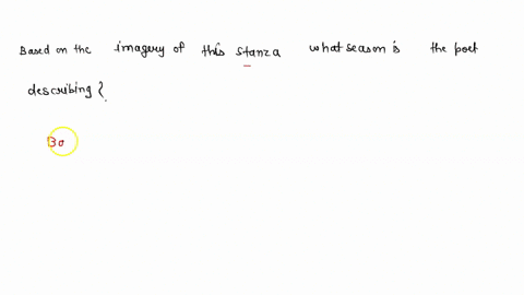 based-on-the-imagery-of-this-stanza-what-season-is-the-poet-describing-34236