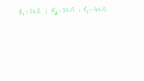three-resistors-of-50-ohm-30-ohm-and-40-ohm-are-connected-in-series-to-a-60-v-battery-calculate-the-equivalent-resistance-of-the-circuit
