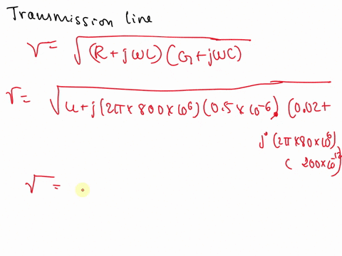 a-transmission-line-has-the-following-per-unit-length-parameters-l-05-hm-c-200-pfm-r-40-_m-and-g-002-sm-calculate-the-propagation-constant-and-characteristic-impedance-of-this-line-at-800-mh-89294