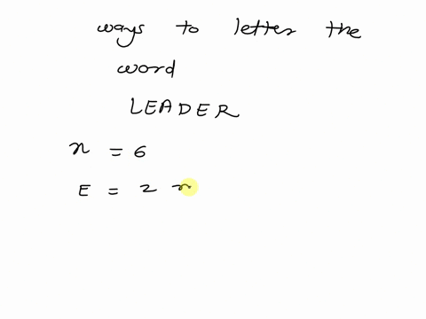 in-how-many-ways-can-the-letters-of-the-word-leader-be-arranged-a-72-b-144-c-360-d-720-15011
