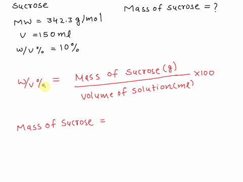 how-would-you-make-150-ml-of-a-10-sucrose-wv-sucrose-mw-3423-gmolhow-would-you-make-120-ml-of-05-m-sodium-citrate-sodium-citrate-mw-258-gmol-64732