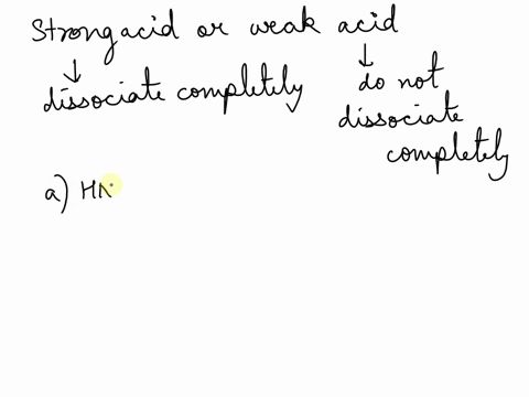 classify-each-of-the-following-as-strong-acid-or-weak-acid-and-indicate-how-each-should-be-written-in-aqueous-solution-classify-in-solution-this-acid-should-be-written-as-nitrous-acid-2-phos-58224