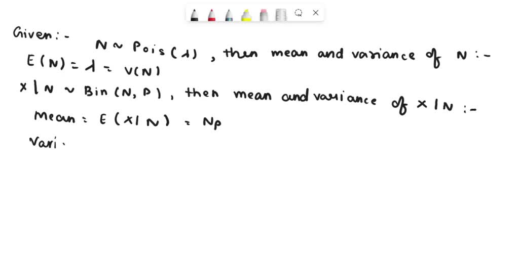 SOLVED Let N be a Poisson random variable with parameter A, and let X