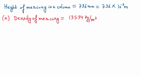 as-a-storm-front-moves-in-you-notice-that-the-column-of-mercury-in-a-barometer-rises-to-only-736-mat-03067