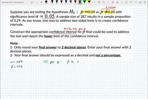 suppose-you-are-testing-the-hypotheses-ho-p-023-vs-p-fo23-with-significance-level-005a-sample-size-of-287-results-in-a-sample-proportion-of-029-as-you-know-one-way-to-address-two-sided-tests-91156