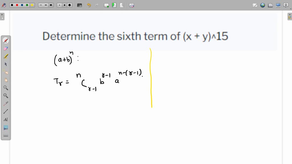 SOLVED: Determine the sixth term of (x + y)^15