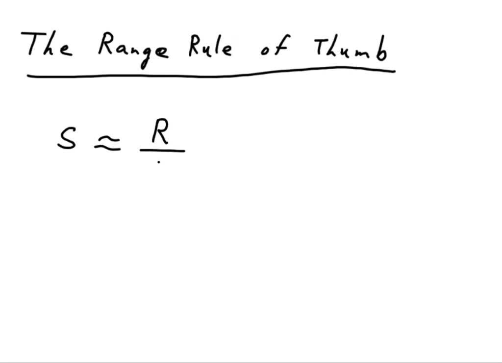 SOLVED If the range of a data set is 64, find the approximate value of