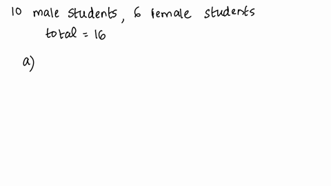 q23pts-a-class-has-10-male-students-and-6-female-students-find-the-number-of-ways-the-class-can-elect-class-representative-two-class-representatives-one-male-and-one-female-class-president-a-44167