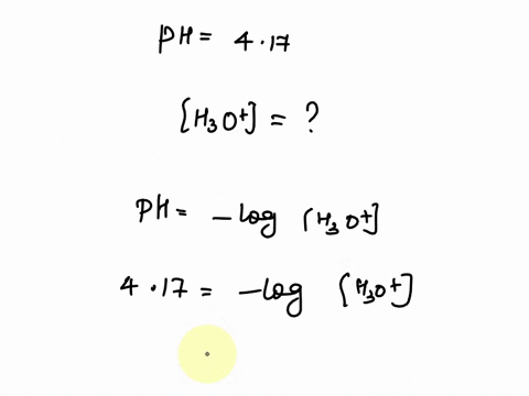 determine-the-h3o-concentration-in-a-solution-having-a-ph-value-of-417-52243