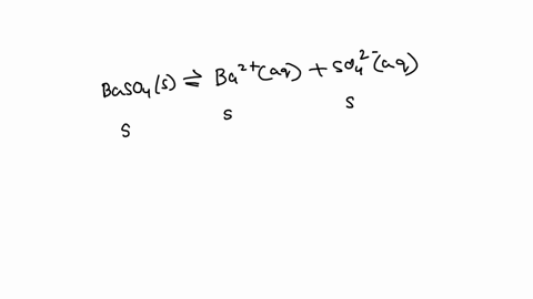 what-is-the-concentration-of-barium-ions-in-a-saturated-solution-of-barium-sulfate-kspbaso4-2291x10-8