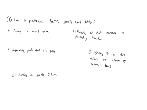 how-do-psychological-theories-generally-avoid-fatalism-by-adhering-strictly-to-cultural-norms-by-focusing-only-on-past-experiences-in-personality-formation-by-emphasizing-predetermined-life-paths-by-r