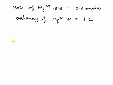 how-many-equivalents-are-in-060-mole-of-mg2-a-060-equivalents-b-030-equivalents-c-12-equivalents-d-20-equivalents-e-10-equivalent-48472