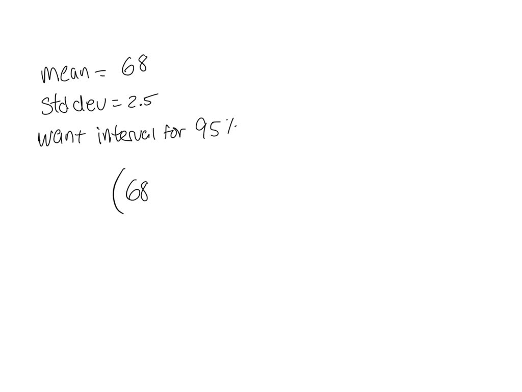 SOLVED: In an all boys school, the heights of the student body are ...