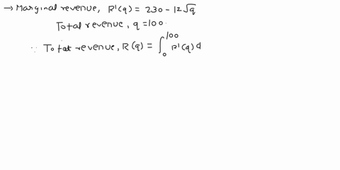 the-marginal-revenue-function-on-sales-of-q-units-of-a-product-is-rq230-12q-dollars-per-unit-a-estimate-the-total-revenue-if-sales-are-100-units-total-revenue-b-what-is-the-marginal-revenue-11119