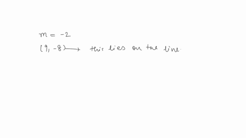 given-the-slope-and-one-pairt-an-the-line-m-2-9-8-write-the-linear-equation-in-point-slope-form-07343