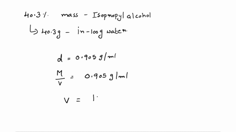 you-have-a-solution-which-is-478-by-mass-isopropyl-alcohol-mm-6011-gmol-in-water-the-density-of-this-solution-is-0905-gml-what-is-the-mole-fraction-of-the-isopropyl-alcohol-in-the-solution-92681
