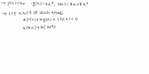 show-directly-that-the-given-functions-are-linearly-dependent-on-the-real-line-that-is-find-nontrivial-linear-combination-of-the-following-functions-that-vanishes-identically-fx-4x-gx-2x-hx-26256