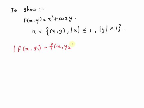 q7-show-that-the-function-f6vx-cos-y-satisfies-the-lipschitz-condition-in-r-xhssi-and-find-the-lipschitz-constant-53358