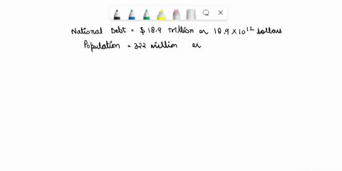 as-of-january-2016-the-national-debt-was-189-trillion-or-189x1012-dollars-at-that-time-the-us-population-was-approximately-322000000-322-million-or-322x108-if-the-national-debt-was-evenly-di-55753
