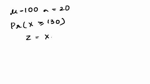a-normal-distribution-has-mean-of-100-and-standard-deviation-of-20-what-is-the-probability-of-randomly-selecting-score-of-_-greater-than-130-from-this-distribution-p-00968-p-09332-p-00668-p-57149