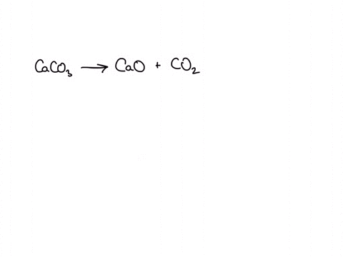 according-to-the-following-reaction-how-many-moles-of-calcium-oxide-will-be-formed-upon-the-complete-reaction-of-322-grams-of-calcium-carbonate-calcium-carbonate-calcium-oxide-carbon-dioxide-56554