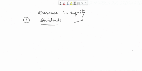 holding-all-other-variables-constant-which-of-the-following-will-decrease-total-equity-an-increase-in-a-common-stock-issued-b-dividends-paid-c-interest-expense-86948