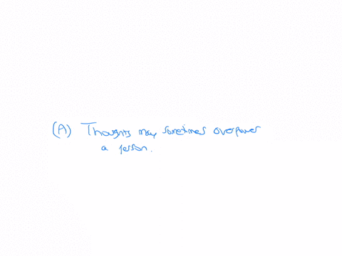 7-8-identify-two-2-statements-which-are-true-to-an-actual-situation-a-thoughts-may-sometimes-overpower-a-person-b-our-feelings-always-control-our-thoughts-c-behavior-is-always-the-product-of-26744