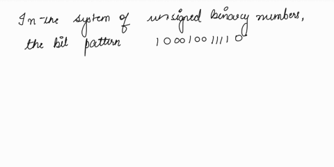 6-consider-the-binary-bit-pattern-1-0-0-0-1-0-0-1-0-0-1-1-1-0-0-0-as-discussed-in-class-the-same-bit-pattern-can-represent-different-values-in-different-contexts-or-systems-what-is-the-actua-16749