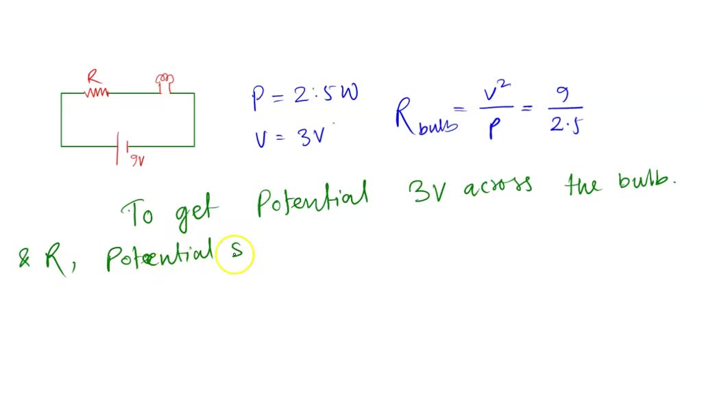 SOLVED: flashlight bulb rated at 2.5 W and 0 V is operated by 9.0-V ...