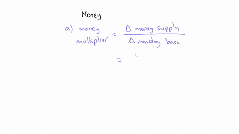 suppose-the-federal-reserve-increases-the-amount-of-reserves-by-120-million-and-the-total-money-supply-increases-by-480-million-instructionsenter-your-answers-as-awhole-number-awhat-is-the-m-56179