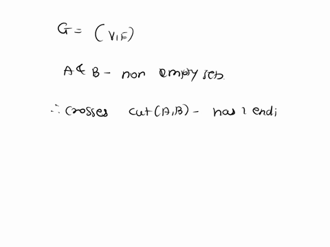 3-a-cut-of-an-undirected-graph-g-v-e-is-a-partition-of-its-vertex-set-into-two-non-empty-sets-a-and-b-an-edge-crosses-the-cut-ab-if-it-has-one-endpoint-in-each-of-a-and-b-assume-g-has-pairwi-28077