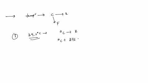65-convert-the-following-celsius-temperatures-to-kelvin-and-to-fahrenheit-degrees-the-temperature-of-someone-with-fever-3929c-a-cold-wintery-day-258c-the-lowest-possible-temperature-2739c-th-10229