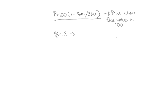calculate-issue-price-of-t-bills-if-the-nominal-value-is-100000-tl-interest-rate-12-and-maturity-is-95-days