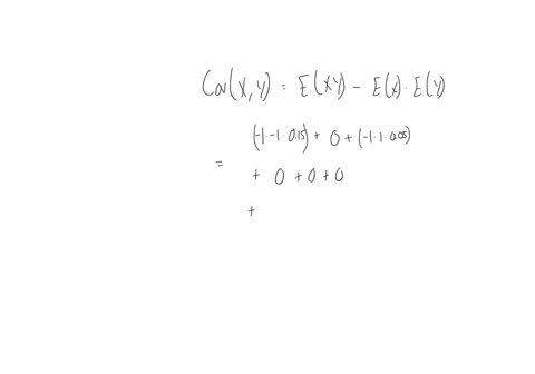 let-x-y-have-the-following-joint-probability-distribution-x-pyy-1-0-1-1-015-010-005-03-y-0-000-005-005-01-1-010-020-030-06-pxx-025-035-040-1-calculate-covxy-to-3dp-also-indicate-whether-x-y-are-indepe