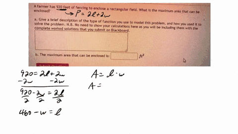 farmer-has-920-feet-of-fencing-to-enclose-enclosed-rectangular-field-what-is-the-maximum-area-that-can-be-give-brief-description-of-the-type-of-function-you-solve-the-problem-nb_-use-to-mode-45031
