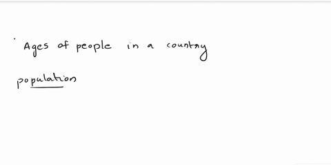 a-census-bureau-collects-information-about-the-ages-of-people-in-a-country-a-identify-the-variable-and-population-under-consideration-what-is-the-variable-under-consideration-a-the-age-of-ea-77958