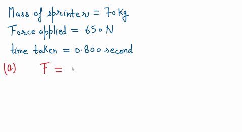 integrated-concepts-when-starting-a-foot-race-a-700-kg-sprinter-exerts-an-average-force-of-650-mathr-10392