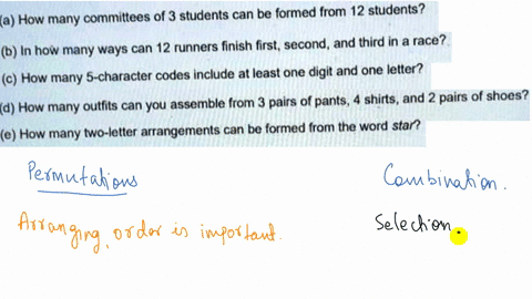 determine-whether-he-ollowing-questions-involve-permutations-or-combinations-or-both-you-do-not-need-t0-solve-it-5-comm-a-how-many-committees-of-3-students-can-be-formed-from-12-students-b-i-67671