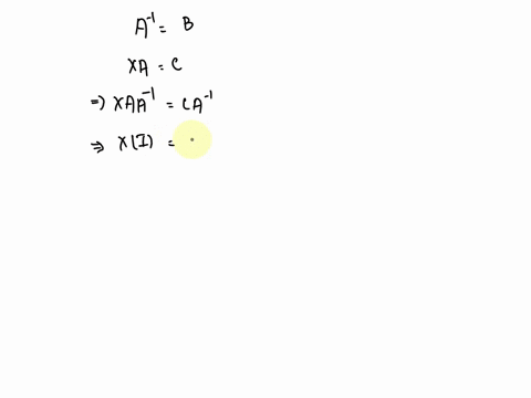 375-certain-matrix-a-has-inverse-2-3-b-1-find-a-matrix-x-such-that-xa-c-where-2-3-0-c-95307