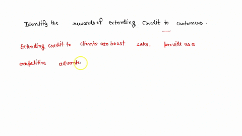 identify-the-rewards-of-extending-credit-to-customers-04818