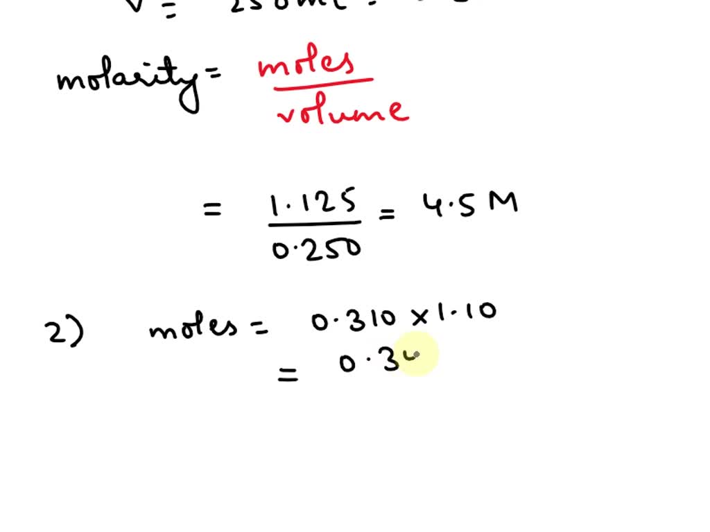SOLVED: 1. What is the molarity of a solution formed by dissolving 45 g