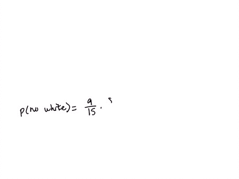 a-bag-contains-6-white-5-red-and-4-black-balls-if-two-balls-are-drawn-at-random-what-is-the-probability-that-none-is-white-18903