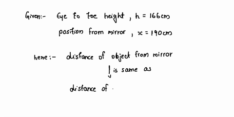 it-is-166-cm-from-your-eyes-to-your-toes-youre-standing-190-cm-in-front-of-a-tall-mirror-how-far-is-it-from-your-eyes-to-the-image-of-your-toes-99152
