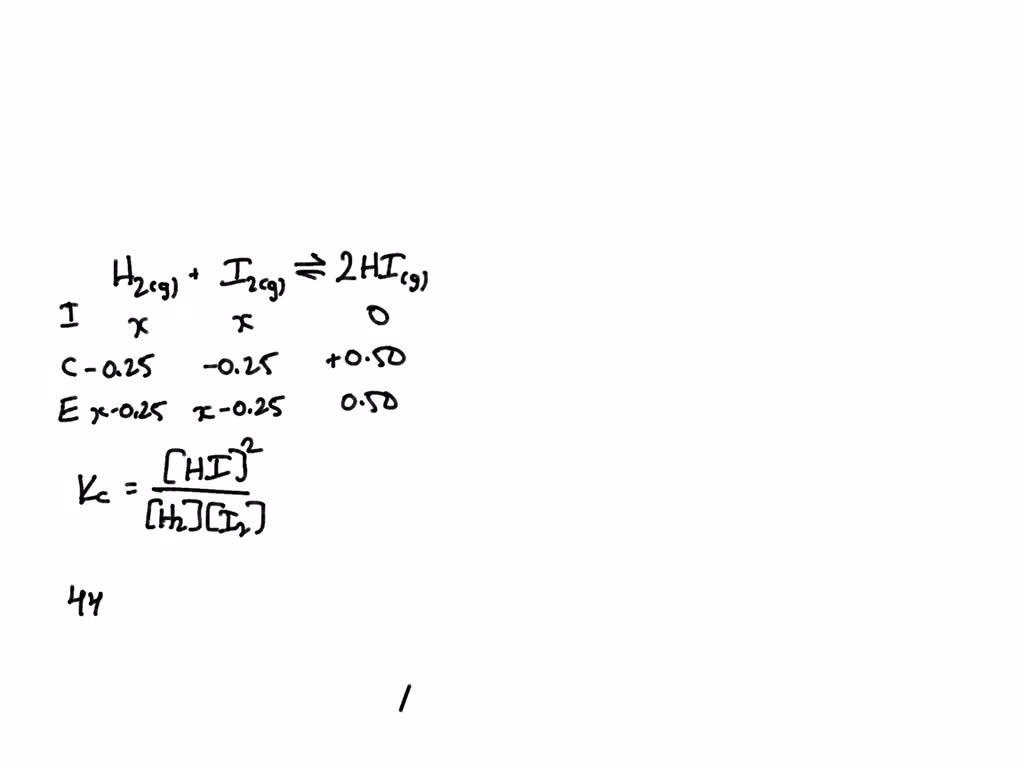 Solved Consider The Reaction H2 I2 2hi For Which Kc 44 0 At A High