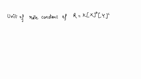 what-are-the-units-of-the-k-if-the-rate-law-of-a-reaction-is-rate-kxoy-as-1-b-mls-cm-1-s-1-dkis-dimensionless-34974