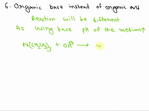 ifan-organic-base-had-been-used-instead-of-an-organic-acid-this-experiment-for-example-trimethyamine-what-reagent-could-be-added-to-increase-solubility-in-water-write-the-equation-of-the-abo-95331