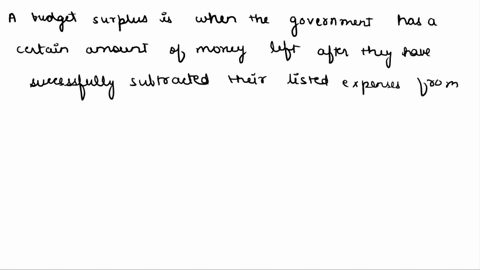 which-of-the-following-is-the-most-likely-result-from-an-increase-in-a-countrys-government-budget-surplus-higher-interest-rates-lower-imports-lower-net-capital-outflows-lower-domestic-invest-39134
